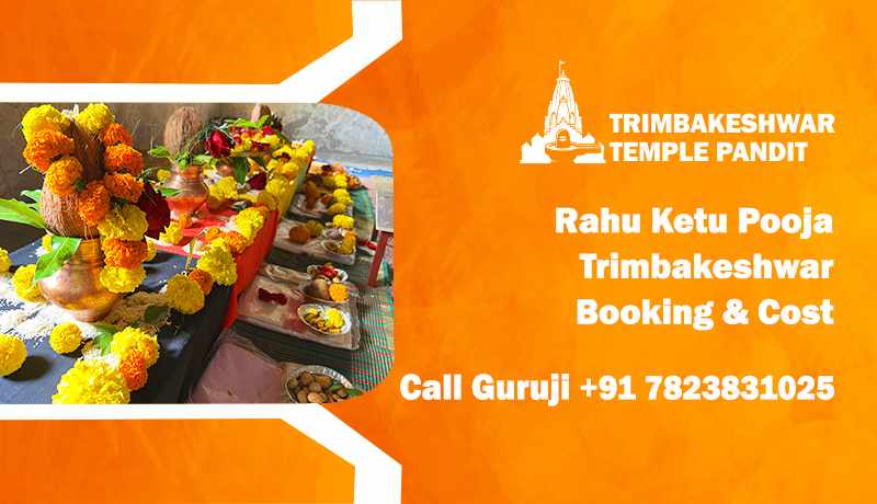 Rahu Ketu Pooja Trimbakeshwar Booking & Cost